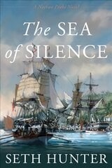 Sea of Silence: A Nathan Peake Novel kaina ir informacija | Fantastinės, mistinės knygos | pigu.lt