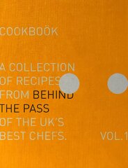 Behind The Pass: A collection of recipes from behind the pass of the UK's best chefs цена и информация | Книги рецептов | pigu.lt