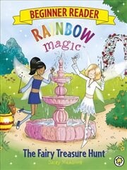 Rainbow Magic Beginner Reader: The Fairy Treasure Hunt: Book 4 Illustrated edition kaina ir informacija | Knygos paaugliams ir jaunimui | pigu.lt