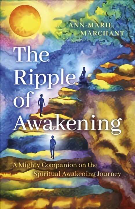 Ripple of Awakening, The - A Mighty Companion on the Spiritual Awakening Journey kaina ir informacija | Dvasinės knygos | pigu.lt