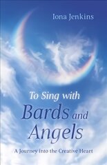 To sing with bards and angels kaina ir informacija | Saviugdos knygos | pigu.lt