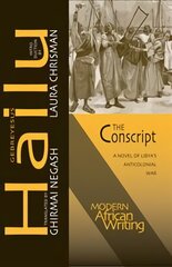 Conscript: A Novel of Libya's Anticolonial War kaina ir informacija | Istorinės knygos | pigu.lt