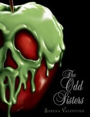 Odd Sisters (Villains, Book 6): A Villains Novel kaina ir informacija | Knygos paaugliams ir jaunimui | pigu.lt
