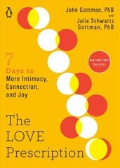 Love prescription: seven days to more intimacy, connection, and joy kaina ir informacija | Saviugdos knygos | pigu.lt
