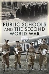 Public Schools and the Second World War kaina ir informacija | Istorinės knygos | pigu.lt