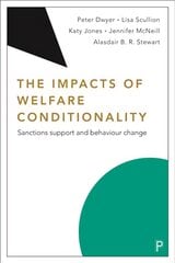 Impacts of welfare conditionality kaina ir informacija | Socialinių mokslų knygos | pigu.lt