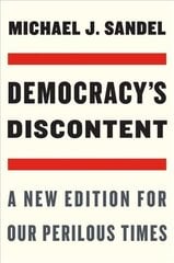 Democracy's Discontent: A New Edition for Our Perilous Times 2nd edition kaina ir informacija | Istorinės knygos | pigu.lt