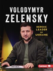 Volodymyr Zelensky: heroic leader of Ukraine kaina ir informacija | Knygos paaugliams ir jaunimui | pigu.lt