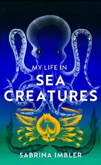 My Life in Sea Creatures: A young queer science writer's reflections on identity and the ocean цена и информация | Развивающие книги | pigu.lt