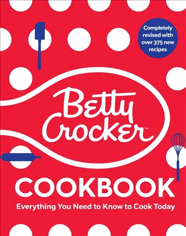 Betty Crocker Cookbook: Everything You Need to Know to Cook Today 13th Edition kaina ir informacija | Receptų knygos | pigu.lt