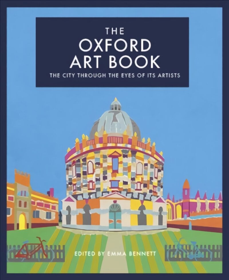 Oxford Art Book: The City Through the Eyes of its Artists kaina ir informacija | Knygos apie meną | pigu.lt