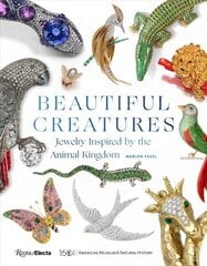 Beautiful Creatures: Jewelry Inspired by the Animal Kingdom цена и информация | Книги об искусстве | pigu.lt