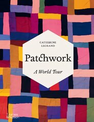 Patchwork: A World Tour kaina ir informacija | Knygos apie meną | pigu.lt