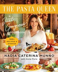 Pasta Queen: A Just Gorgeous Cookbook: 100plus Recipes and Stories kaina ir informacija | Receptų knygos | pigu.lt