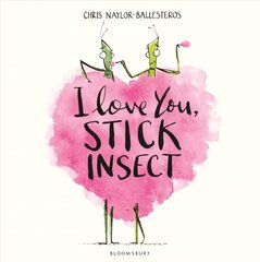 I Love You, Stick Insect kaina ir informacija | Knygos mažiesiems | pigu.lt