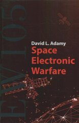 EW 105: Space Electronic Warfare Unabridged edition kaina ir informacija | Socialinių mokslų knygos | pigu.lt