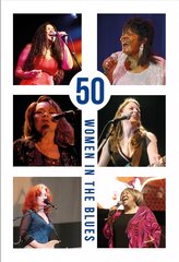 50 Women in the Blues kaina ir informacija | Knygos apie meną | pigu.lt