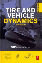 Tire and Vehicle Dynamics 3rd edition kaina ir informacija | Enciklopedijos ir žinynai | pigu.lt