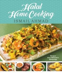 Halal Home Cooking: Recipes from Malaysia's Kampungs цена и информация | Книги рецептов | pigu.lt