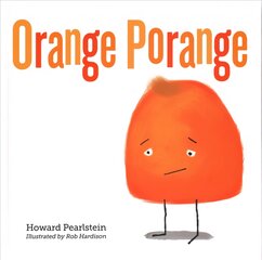 Orange Porange kaina ir informacija | Knygos mažiesiems | pigu.lt