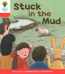 Oxford Reading Tree: Level 4: More Stories C: Stuck in the Mud: Stuck in the Mud, Level 4 цена и информация | Книги для подростков  | pigu.lt