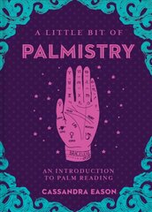 Little Bit of Palmistry, A: An Introduction to Palm Reading цена и информация | Самоучители | pigu.lt