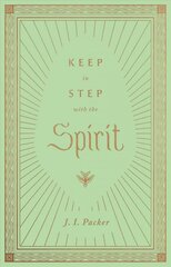 Keep in Step with the Spirit цена и информация | Духовная литература | pigu.lt