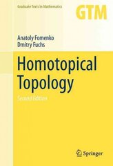 Homotopical Topology 2016 2nd ed. 2016 цена и информация | Книги по экономике | pigu.lt