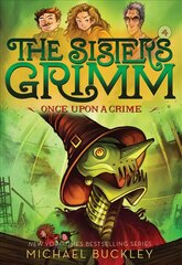 Once Upon a Crime (The Sisters Grimm #4): 10th Anniversary Edition 10th Special edition цена и информация | Книги для подростков и молодежи | pigu.lt