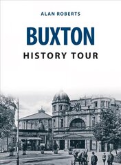 Buxton History Tour kaina ir informacija | Knygos apie sveiką gyvenseną ir mitybą | pigu.lt