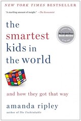 Smartest Kids in the World: And How They Got That Way kaina ir informacija | Socialinių mokslų knygos | pigu.lt