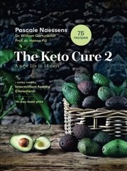 Keto Cure 2: A New Life in 14 Days цена и информация | Книги рецептов | pigu.lt