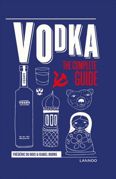 Vodka: The Complete Guide kaina ir informacija | Receptų knygos | pigu.lt