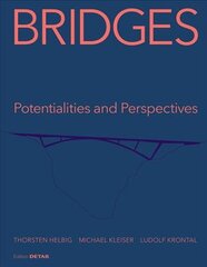 Bridges цена и информация | Книги об архитектуре | pigu.lt