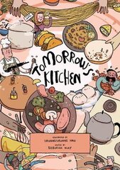 Tomorrow's Kitchen: A Graphic Novel Cookbook 2020 kaina ir informacija | Fantastinės, mistinės knygos | pigu.lt