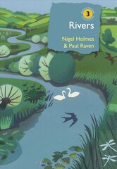 Rivers: A natural and not-so-natural history kaina ir informacija | Knygos apie sveiką gyvenseną ir mitybą | pigu.lt