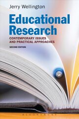 Educational Research: Contemporary Issues and Practical Approaches 2nd edition kaina ir informacija | Socialinių mokslų knygos | pigu.lt