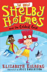 Great Shelby Holmes and the Coldest Case цена и информация | Книги для подростков и молодежи | pigu.lt