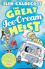 Great Ice-Cream Heist цена и информация | Книги для подростков и молодежи | pigu.lt