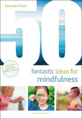 50 Fantastic Ideas for Mindfulness kaina ir informacija | Socialinių mokslų knygos | pigu.lt