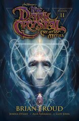 Jim Henson's The Dark Crystal: Creation Myths Vol. 2 kaina ir informacija | Knygos paaugliams ir jaunimui | pigu.lt