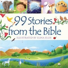99 Stories from the Bible New edition kaina ir informacija | Knygos paaugliams ir jaunimui | pigu.lt