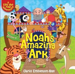 Noah's amazing ark: a lift-the-flap adventure kaina ir informacija | Knygos paaugliams ir jaunimui | pigu.lt