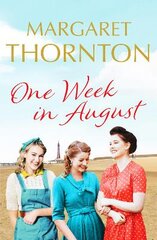 One Week in August: An enchanting saga of friendship in 1950s Blackpool kaina ir informacija | Fantastinės, mistinės knygos | pigu.lt