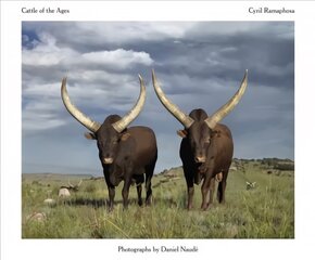 Cattle of the Ages: Ankole cattle in South Africa цена и информация | Книги по фотографии | pigu.lt