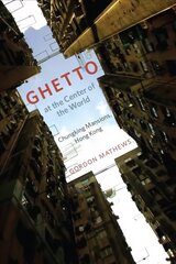 Ghetto at the center of the world kaina ir informacija | Socialinių mokslų knygos | pigu.lt