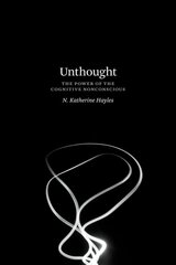 Unthought: The Power of the Cognitive Nonconscious цена и информация | Книги по социальным наукам | pigu.lt