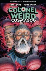 Colonel Weird: Cosmagog - From The World Of Black Hammer цена и информация | Фантастика, фэнтези | pigu.lt