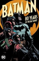Batman: 80 Years of the Bat Family kaina ir informacija | Fantastinės, mistinės knygos | pigu.lt