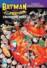 Batman: Li'l Gotham: Calendar Daze цена и информация | Книги для подростков  | pigu.lt